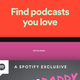 Spotify keeps pushing its podcast playing capabilities.